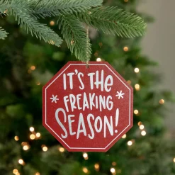 5" Red Octagonal "It's the Freaking Season" Wooden Sign Christmas Ornament