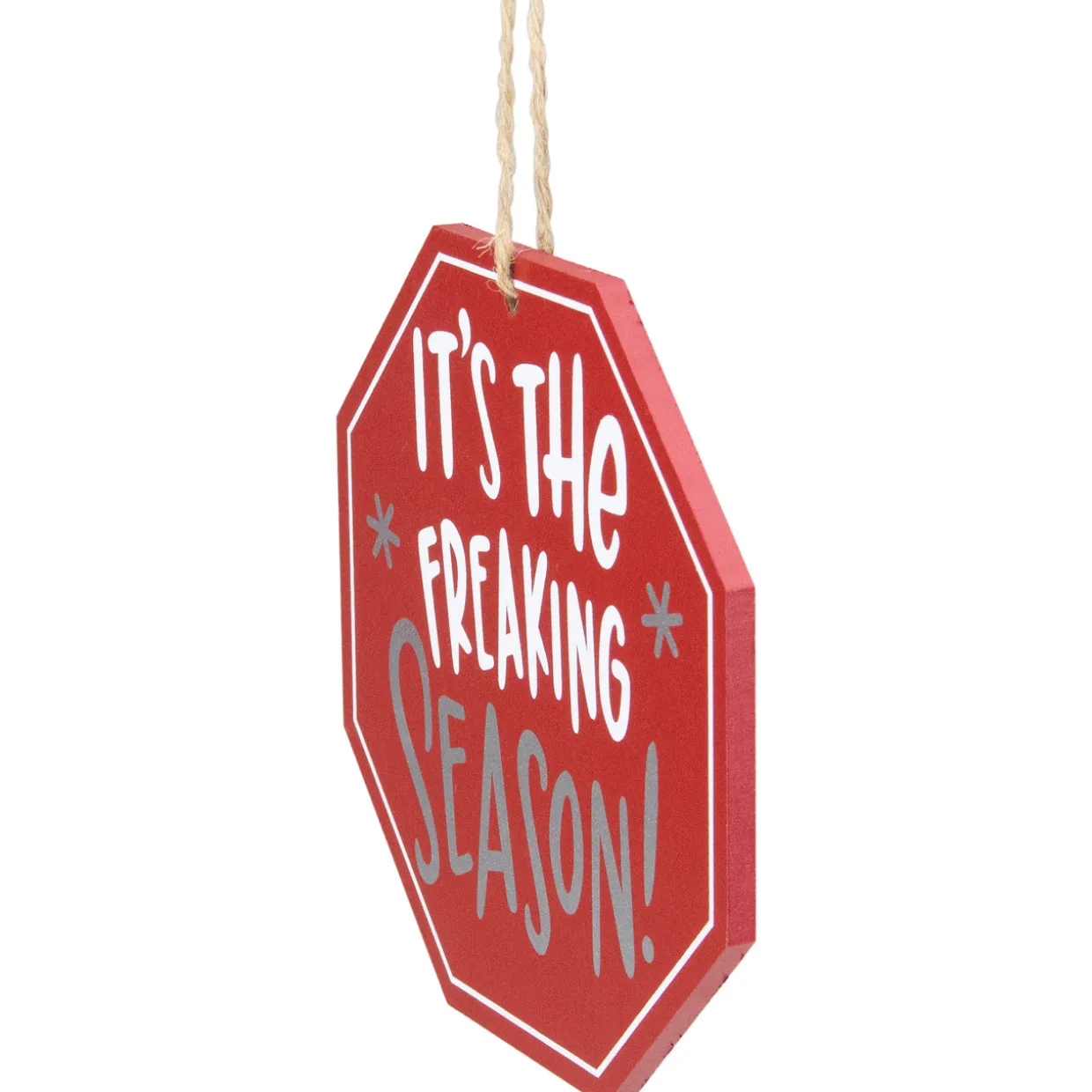5" Red Octagonal "It's the Freaking Season" Wooden Sign Christmas Ornament