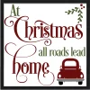 All Roads Lead Home 17.5" x 17.5" Framed Christmas Wall Decor Art Print Sign Poster in a Black Wooden Frame with UV Acrylic and Hangers