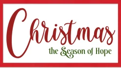 Christmas is the Season of Hope 9.5" x 17.5" Framed Christmas Wall Decor Art Print Sign Poster in a Red Wooden Frame with UV Acrylic and Hangers