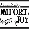Good Tiding of Comfort and Joy 7.5" x 13.5" Framed Christmas Wall Decor Art Print Sign Poster in a Black Wooden Frame with UV Acrylic and Hangers