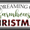 I'm Dreaming of a Farmhouse Christmas 10.5" x 21.5" Framed Christmas Wall Decor Sign Poster in a Black Wooden Frame with UV Acrylic and Hangers