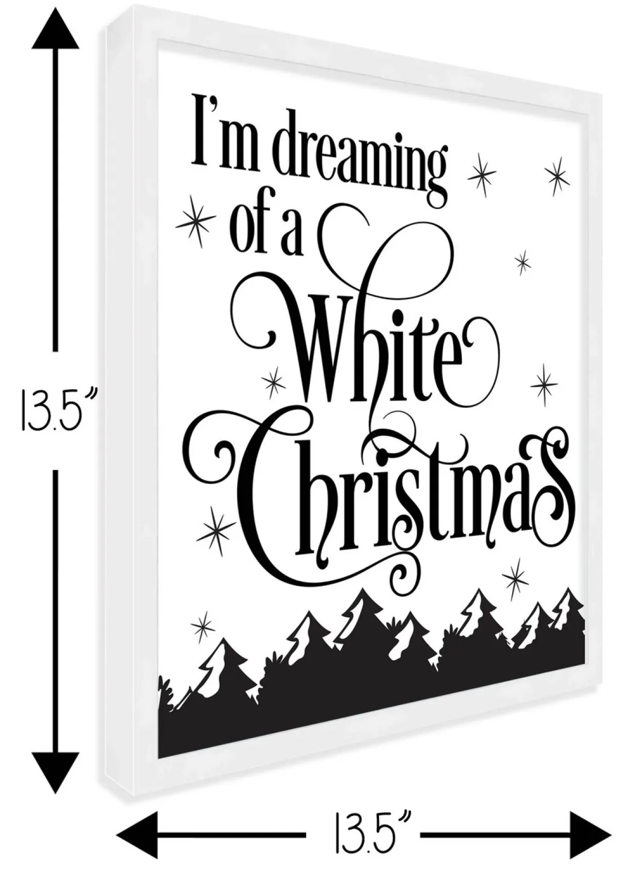 I'm dreaming of White Christmas 13.5" x 13.5" Framed Christmas Wall Decor Art Print Sign Poster in a Natural Wooden Frame with UV Acrylic and Hangers