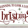 It's beginning to look A Lot Like Christmas 7.5" x 13.5" Framed Christmas Wall Decor Sign Poster in a White Wooden Frame with UV Acrylic and Hangers