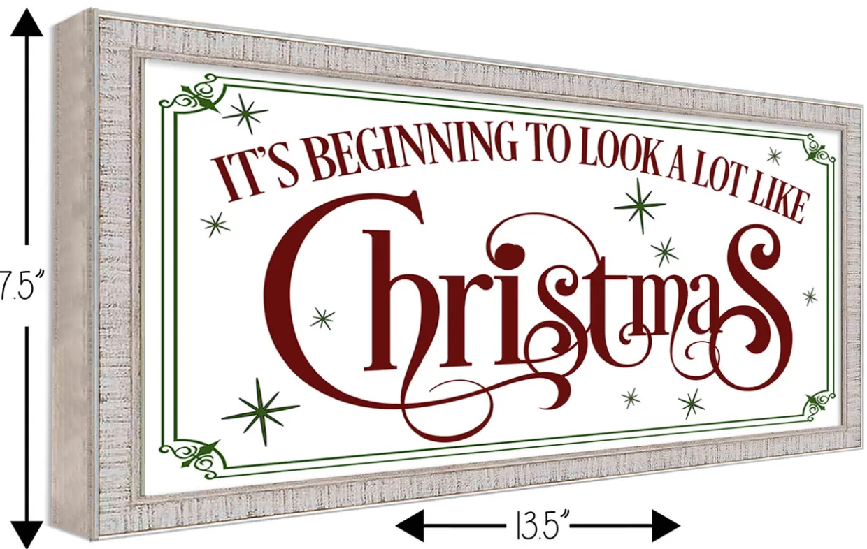It's beginning to look A Lot Like Christmas 7.5" x 13.5" Framed Christmas Wall Decor Sign Poster in a White Wooden Frame with UV Acrylic and Hangers