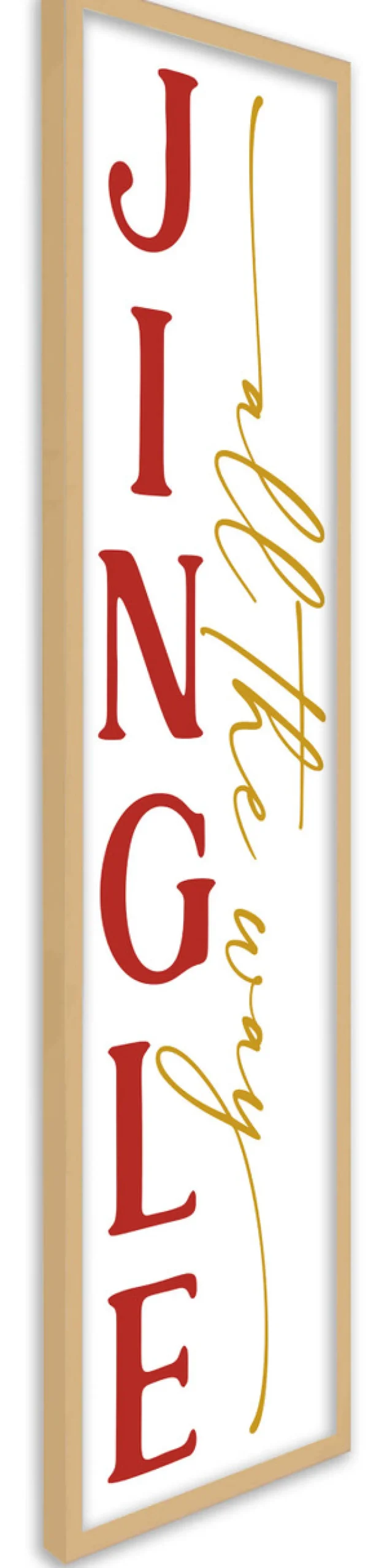 Jingle All The Way Tall 12.5" x 43.5" Framed Christmas Wall Decor Art Print Sign Poster in a Natural Wooden Frame with UV Acrylic and Hangers