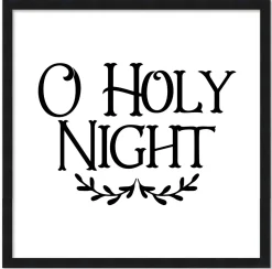 O Holy Night 15.5" x 15.5" Framed Christmas Wall Decor Art Print Sign Poster in a Black Wooden Frame with UV Acrylic and Hangers