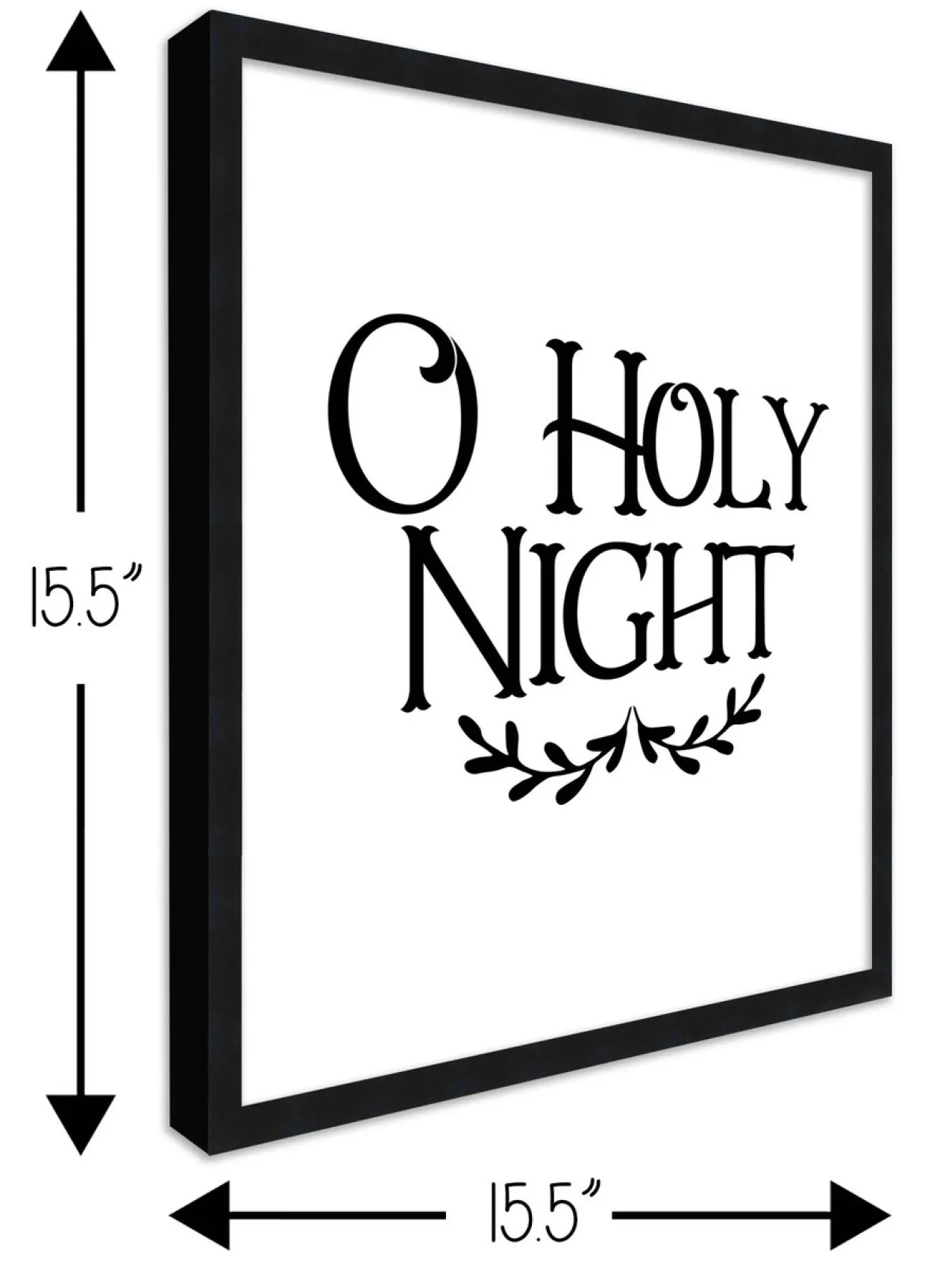 O Holy Night 15.5" x 15.5" Framed Christmas Wall Decor Art Print Sign Poster in a Black Wooden Frame with UV Acrylic and Hangers