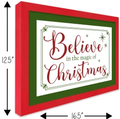 Red and Green Believe in the Magic of Christmas 12.5" x 16.5" Framed Christmas Wall Decor Sign Poster in a Natural Wooden Frame with UV Acrylic