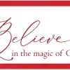 Red Believe in the Magic of Christmas 11.5" x 25.5" Framed Christmas Wall Decor Sign Poster in a Red Wooden Frame with UV Acrylic and Hangers