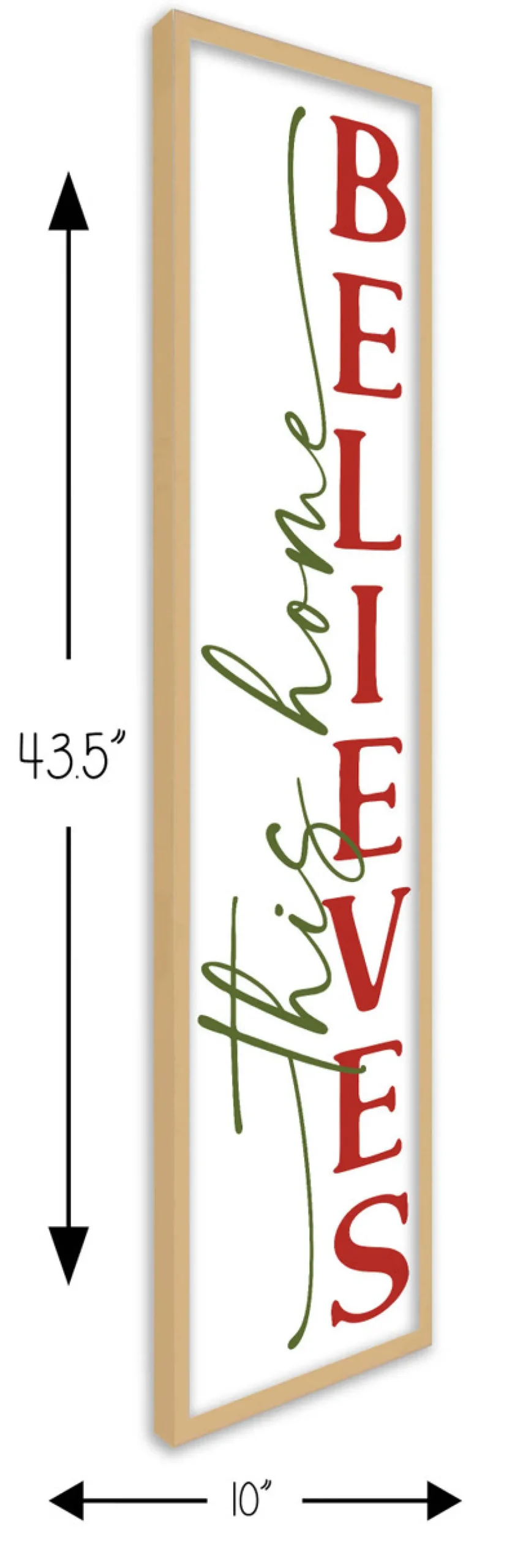 This Home Believes Tall 10" x 43.5" Framed Christmas Wall Decor Art Print Sign Poster in a Natural Wooden Frame with UV Acrylic and Hangers