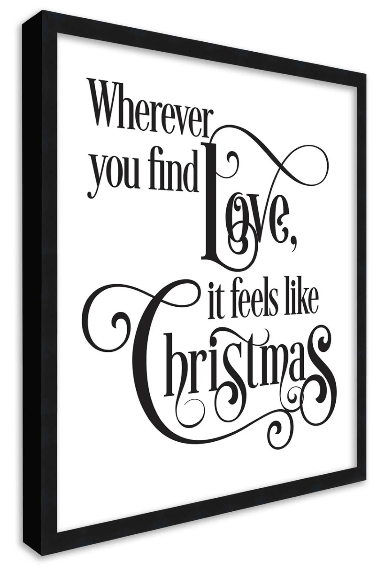 Wherever You Find Love, It Feels Like Christmas 15.5" x 15.5" Framed Christmas Wall Decor Sign Poster in a Natural Wooden Frame with UV Acrylic