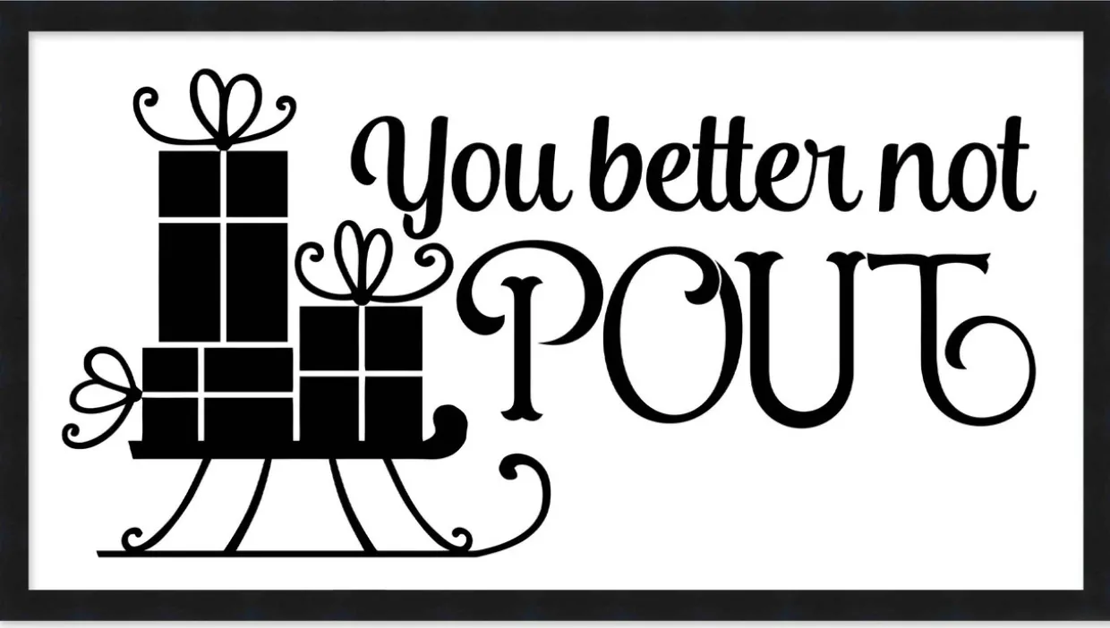 You Better Not Pout 7.5" x 13.5" Framed Christmas Wall Decor Art Print Sign Poster in a Black Wooden Frame with UV Acrylic and Hangers